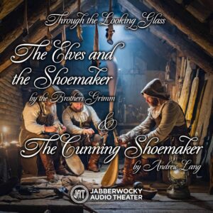 The Elves and the Shoemaker and The Cunning Shoemaker